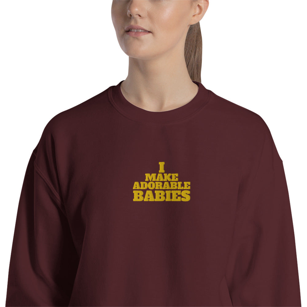 I Make Adorable Babies Sweatshirt Funny Embroidered Pullover Crewneck