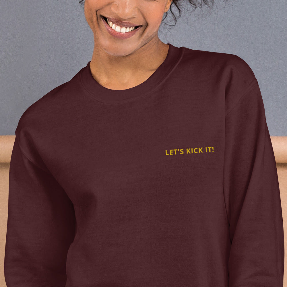 Let's Kick It Sweatshirt Embroidered Encouraged Women Crewneck