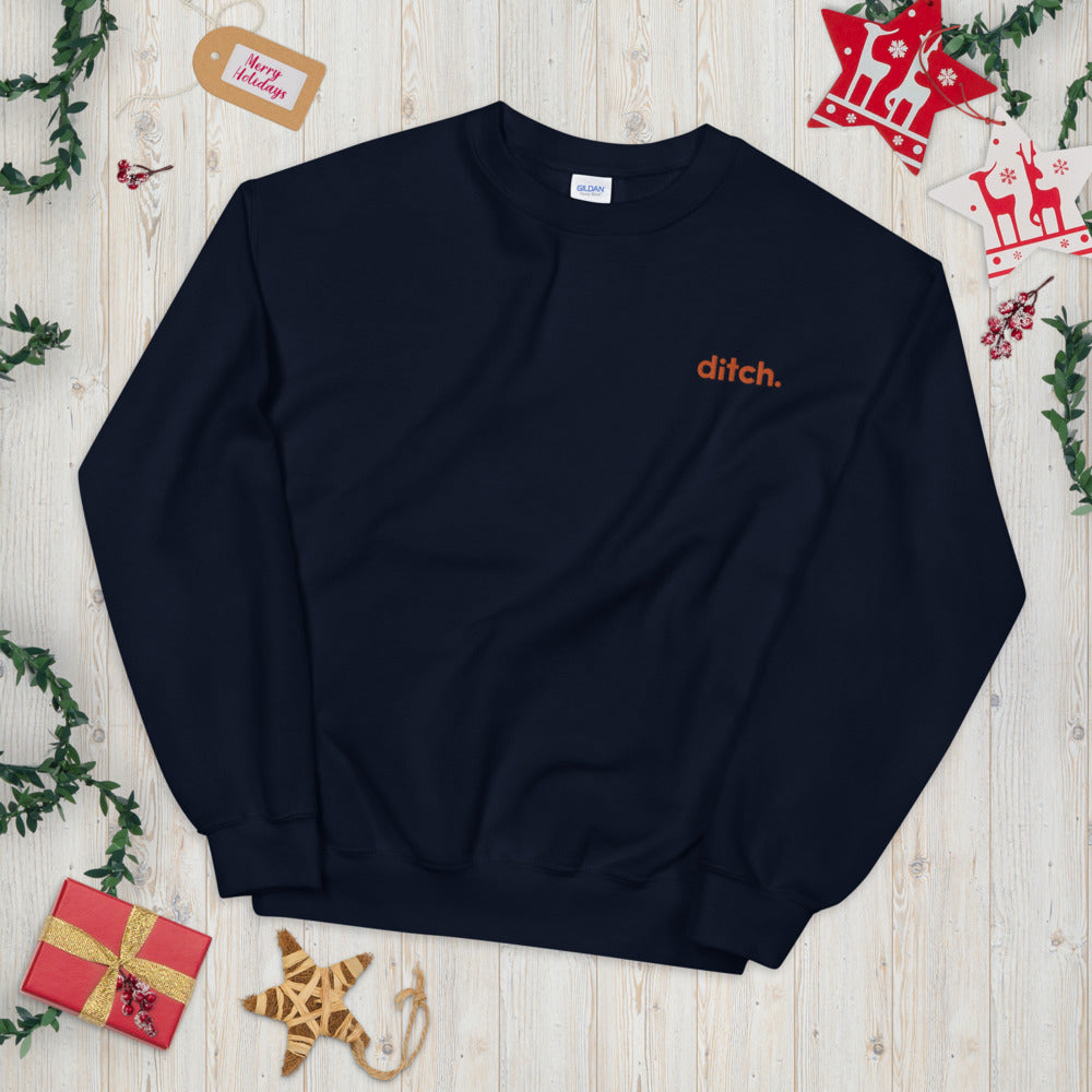 Ditch Sweatshirt Embroidered Bold & Beautiful, Moving On Crewneck
