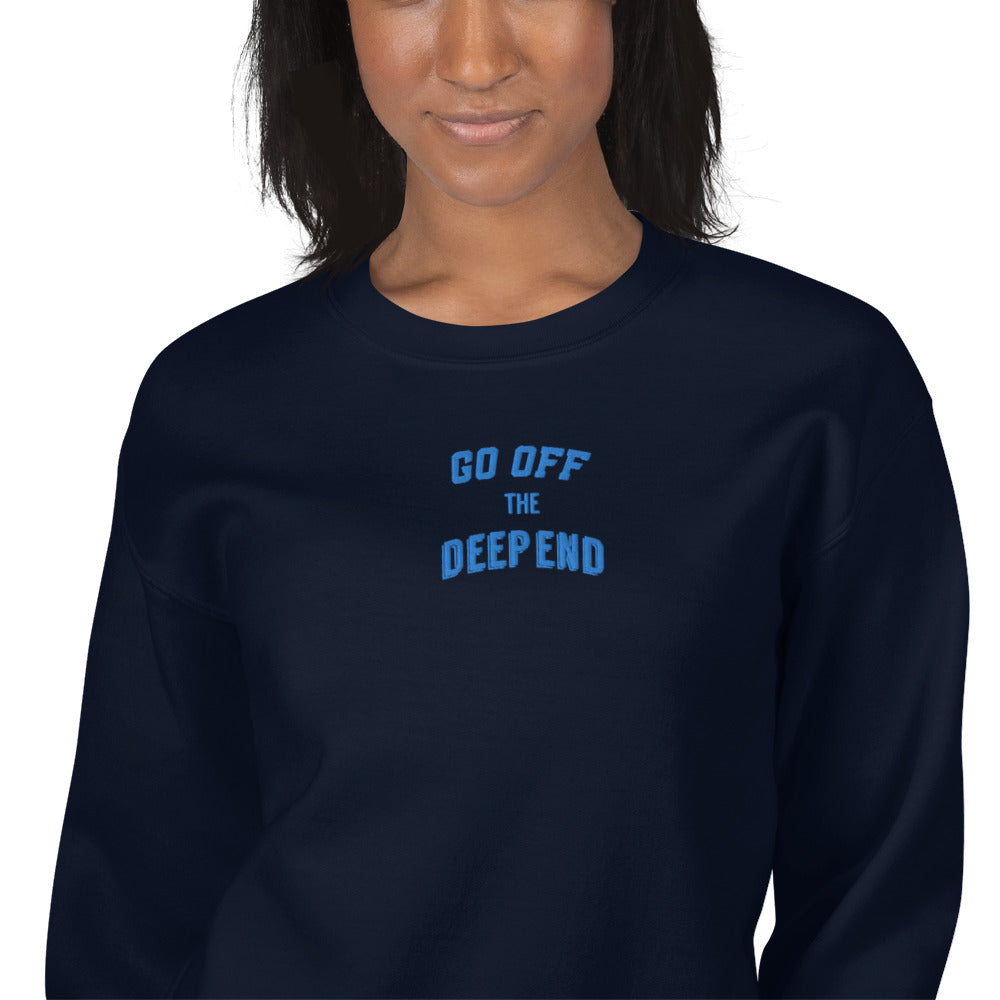 Go Off The Deep End Sweatshirt Embroidered Pullover Crewneck
