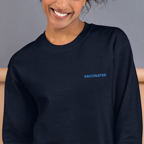 Vaccinated Sweatshirt Embroidered Vaccinated Pullover Crewneck
