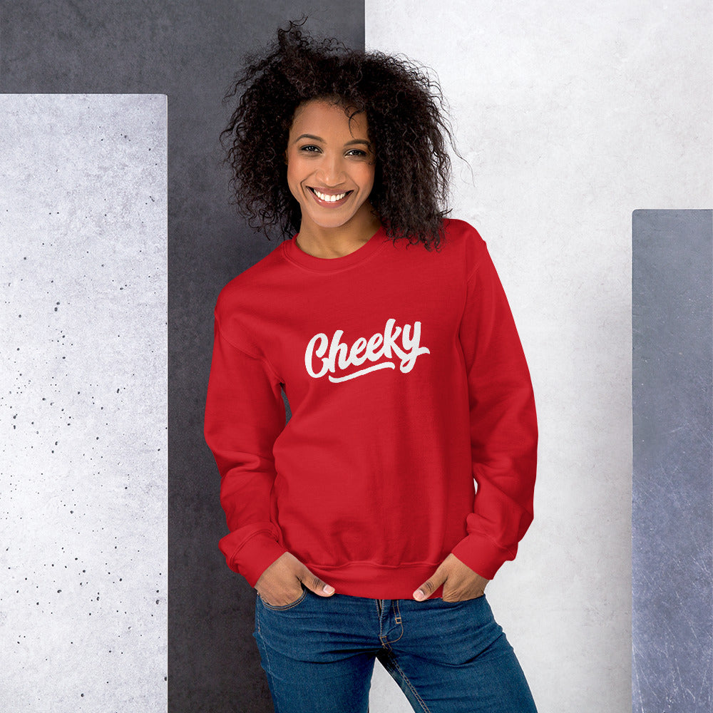 Cheeky Sweatshirt | Funny One Word "Cheeky" Crewneck for Women