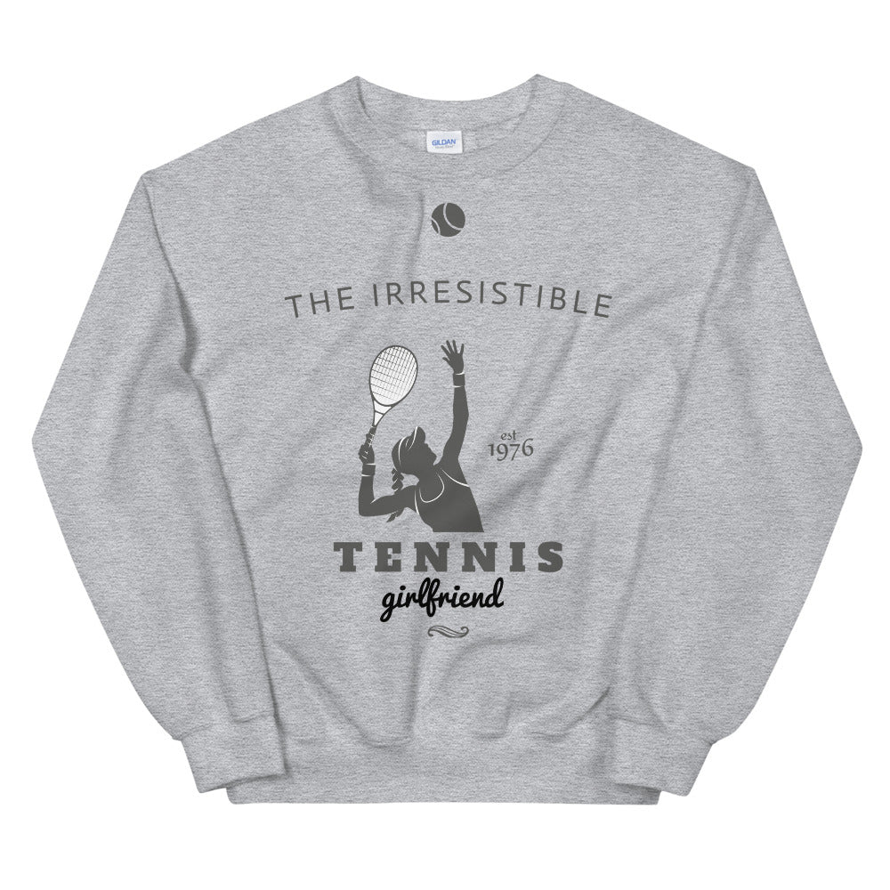 Irresistible Tennis Girlfriend Crewneck Sweatshirt for Women