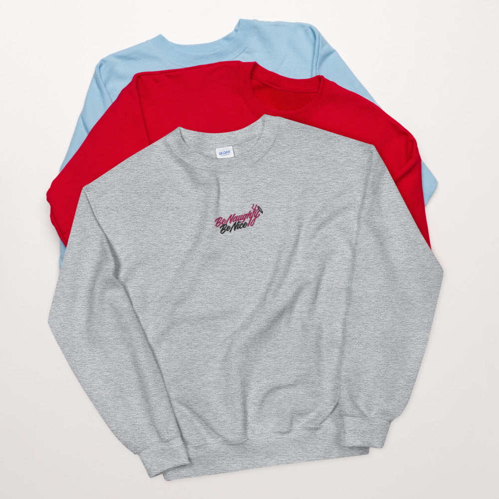 Be Naughty Be Nice Sweatshirt Embroidered Pullover Crewneck