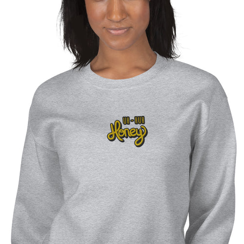 Uh Huh Honey Sweatshirt Custom Embroidered Pullover Crewneck