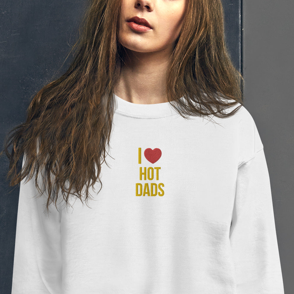 Love Hot Dads Sweatshirt Embroidered Hot Dads Hot Lads Pullover Crewneck