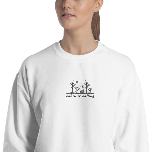 Cabin is Calling Sweatshirt Embroidered Cabin Pullover Crewneck