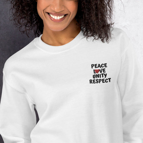 Peace Love Unity Respect Embroidered Pullover Crewneck Sweatshirt
