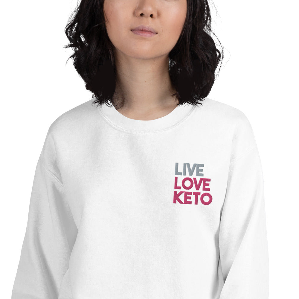 Live Love Keto Sweatshirt Embroidered Keto Pullover Crewneck